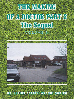 cover image of The Making of a Doctor Part 2